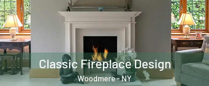  Classic Fireplace Design Woodmere - NY
