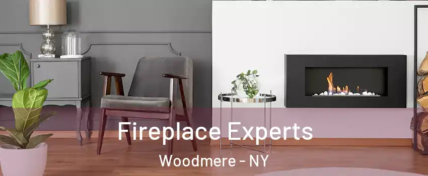  Fireplace Experts Woodmere - NY