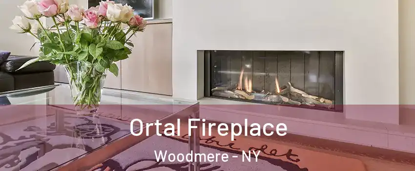  Ortal Fireplace Woodmere - NY
