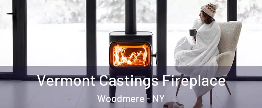  Vermont Castings Fireplace Woodmere - NY